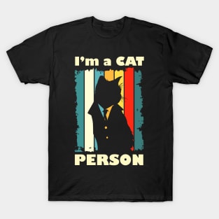 I am a cat person | Funny Cat lover T-Shirt